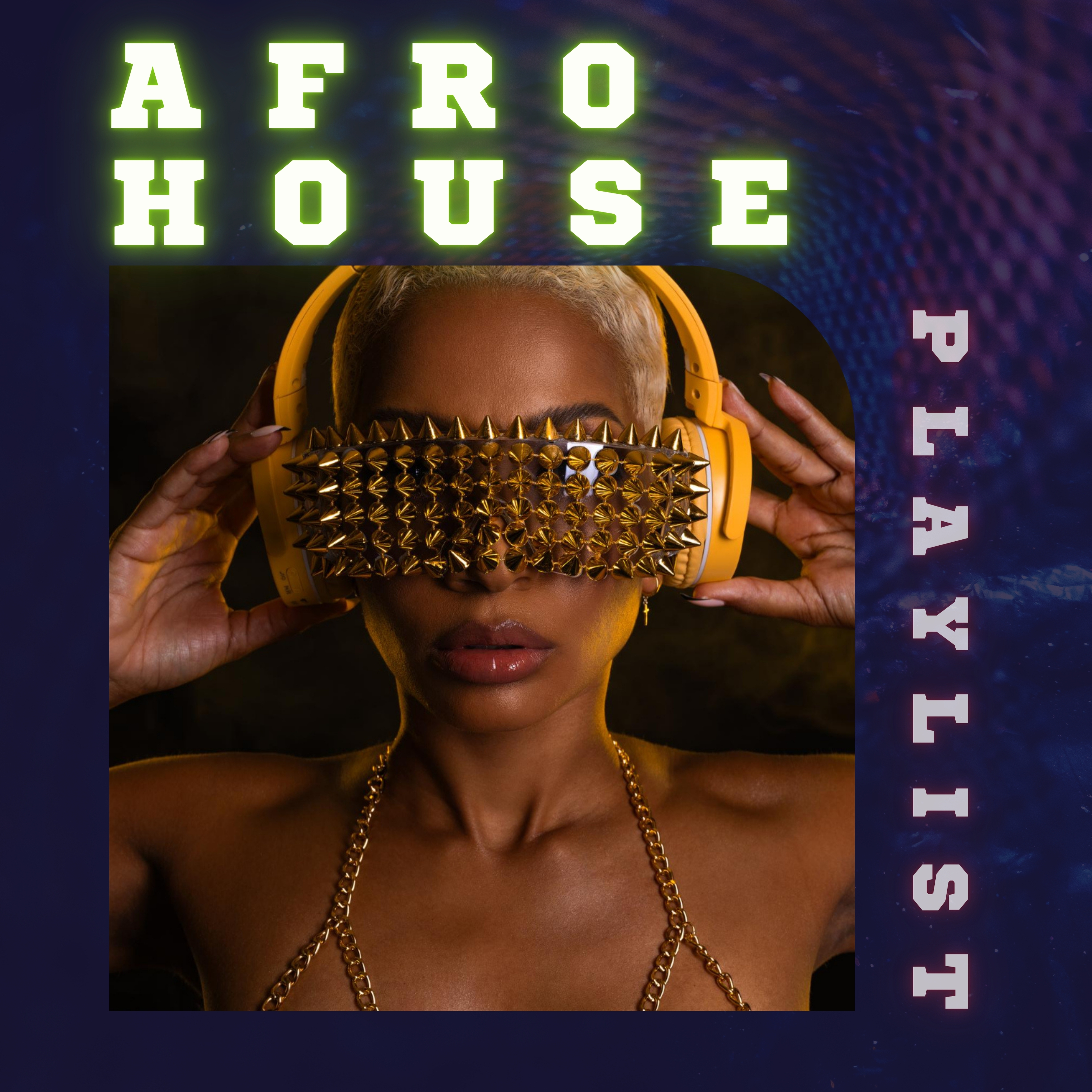 Afro House Playlist